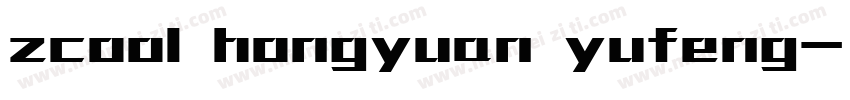 zcool hongyuan yufeng字体转换